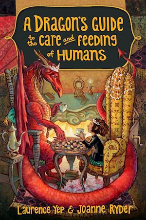 A Dragon's Guide To The Care And Feeding Of Humans