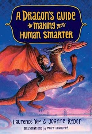 A Dragon's Guide To Making Your Human Smarter