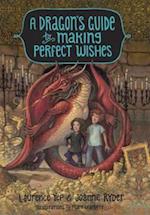 Dragon's Guide to Making Perfect Wishes