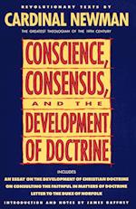Conscience, Consensus, And The Development Of Doctrine