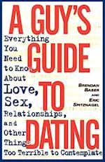 A Guy's Guide to Dating