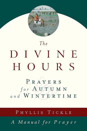 The Divine Hours (Volume Two)