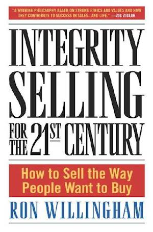 Integrity Selling for the 21st Century