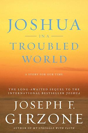 Joshua in a Troubled World