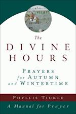 Divine Hours (Volume One): Prayers for Summertime