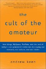 The Cult of the Amateur