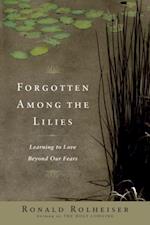 Forgotten Among the Lilies