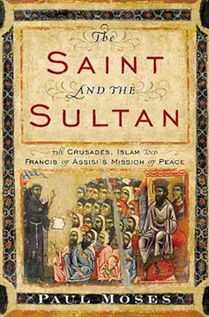 The Saint and the Sultan