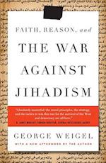 Faith, Reason, and the War Against Jihadism