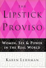 The Lipstick Proviso