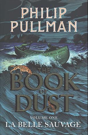 La Belle Sauvage: The Book of Dust Volume One