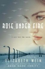 Rose Under Fire