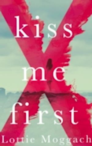 Kiss Me First