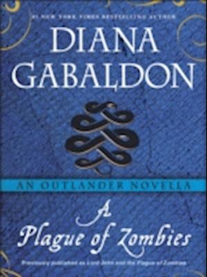 Plague of Zombies: An Outlander Novella