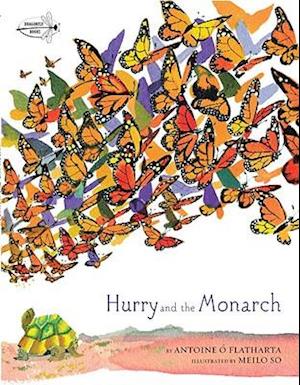 Hurry and the Monarch