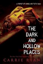 The Dark and Hollow Places