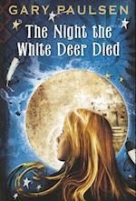 The Night the White Deer Died