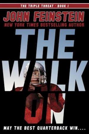 Walk On (The Triple Threat, 1)