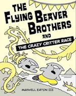 The Flying Beaver Brothers and the Crazy Critter Race