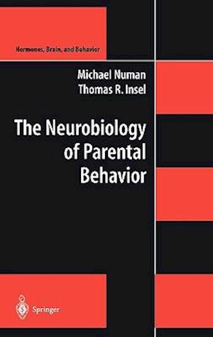 The Neurobiology of Parental Behavior