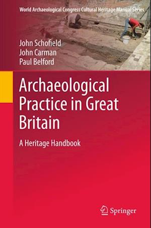 Archaeological Practice in Great Britain