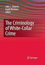 The Criminology of White-Collar Crime