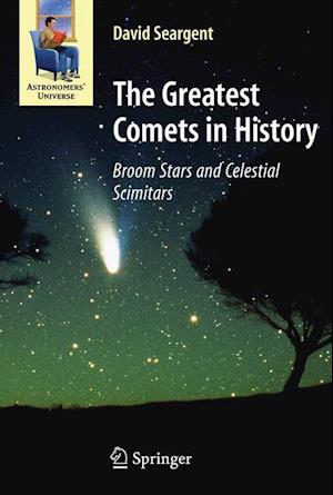 The Greatest Comets in History