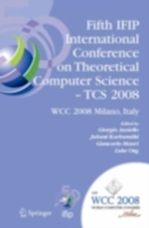 Fifth IFIP International Conference on Theoretical Computer Science - TCS 2008