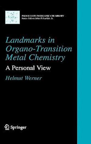 Landmarks in Organo-Transition Metal Chemistry