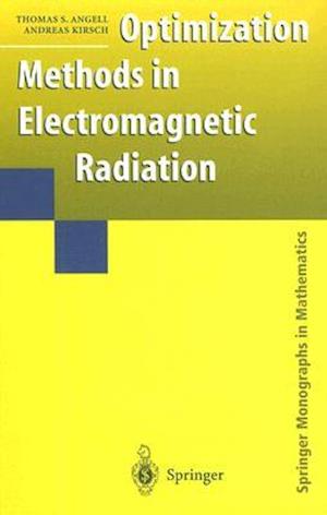 Optimization Methods in Electromagnetic Radiation