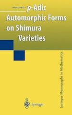 p-Adic Automorphic Forms on Shimura Varieties