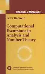 Computational Excursions in Analysis and Number Theory