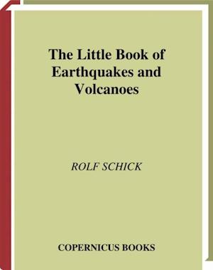 Little Book of Earthquakes and Volcanoes