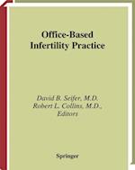 Office-Based Infertility Practice