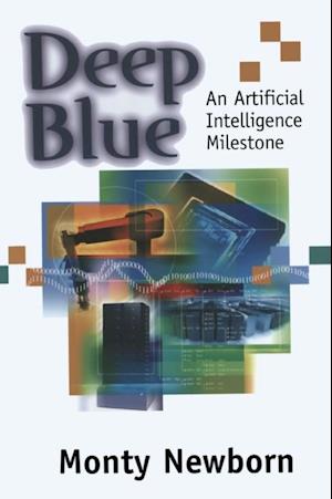 Få Deep Blue af Monty Newborn som e-bog i PDF format på - 9780387217901