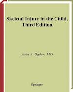 Skeletal Injury in the Child