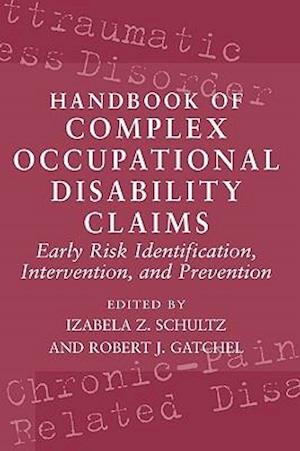 Handbook of Complex Occupational Disability Claims