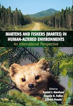 Martens and Fishers (Martes) in Human-Altered Environments