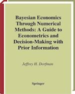 Bayesian Economics Through Numerical Methods