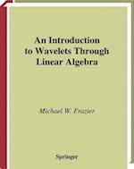 Introduction to Wavelets Through Linear Algebra