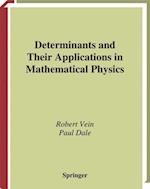 Determinants and Their Applications in Mathematical Physics