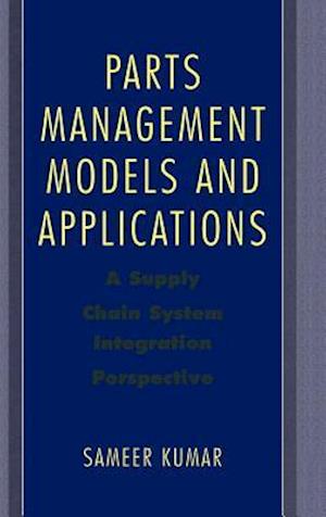 Parts Management Models and Applications