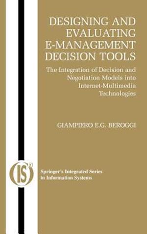 Designing and Evaluating E-Management Decision Tools