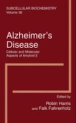 Alzheimer's Disease: Cellular and Molecular Aspects of Amyloid beta