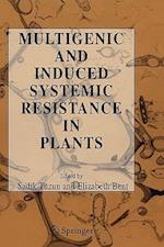 Multigenic and Induced Systemic Resistance in Plants
