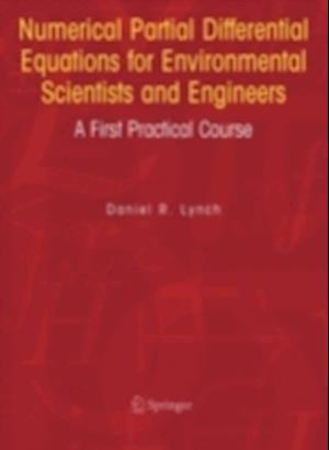 Numerical Partial Differential Equations for Environmental Scientists and Engineers