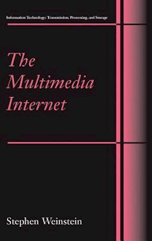 The Multimedia Internet