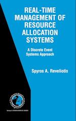 Real-Time Management of Resource Allocation Systems