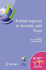 Formal Aspects in Security and Trust