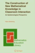 Construction of New Mathematical Knowledge in Classroom Interaction